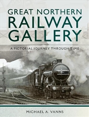 Buy Great Northern Railway Gallery