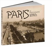 Buy Paris in Photographs, 1890s