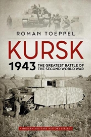 Buy Kursk 1943 - The Greatest Battle of the Second World War