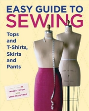 Buy Easy Guide to Sewing Tops and T-Shirts, Skirts, and Pants