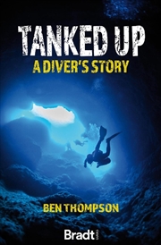 Buy Tanked Up - A Diver's Story