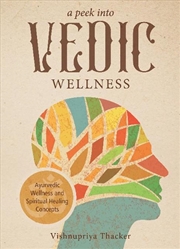 Buy Peek into Vedic Wellness