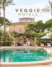 Buy Veggie Hotels - The Joy of Vegetarian Vacations