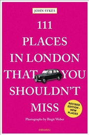 Buy 111 Places in London That You Shouldn't Miss - revised