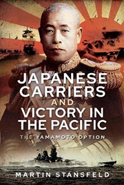 Buy Japanese Carriers and Victory in the Pacific - The Yamamoto Option