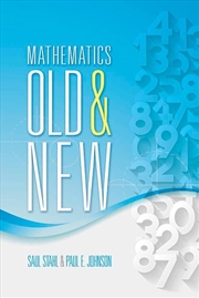 Buy Mathematics Old and New