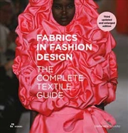 Buy Fabrics in Fashion Design - The Complete Textile Guide. Third Updated and Enlarged Edition