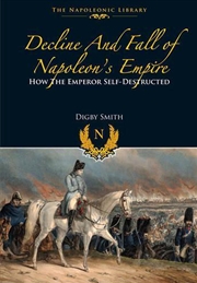 Buy Decline and Fall of Napoleon's Empire