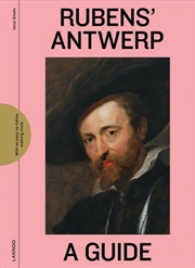 Buy Rubens' Antwerp - A Guide