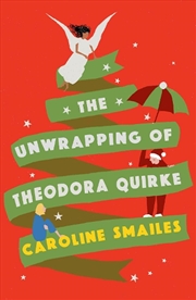 Buy Unwrapping of Theodora Quirke