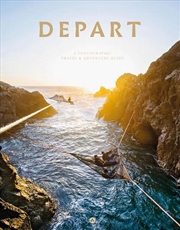 Buy Depart - A Photographic Travel & Adventure Guide