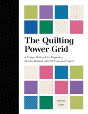 Buy Quilting Power Grid - A Design Skillbook for Beginning Modern Quilters, with 50 Example Projects