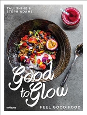 Buy Good to Glow - Feel-Good Food