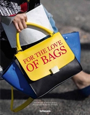 Buy For the Love of Bags