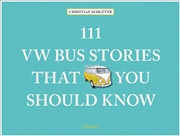 Buy 111 VW Bus Stories That You Should Know