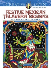 Buy Creative Haven Festive Mexican Talavera Designs Coloring Book