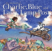 Buy Adventures of Charlie, Blue and Larry Lamp Post