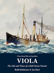 Buy Viola - The Life and Times of a Hull Steam Trawler