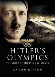 Buy Hitler's Olympics - the Story of the 1936 Nazi Games