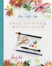 Buy How to Make Art for Joy's Sake - Free-Spirited Watercolor