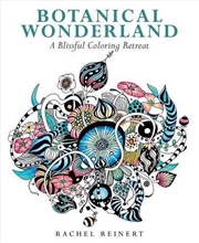 Buy Botanical Wonderland - A Blissful Coloring Retreat