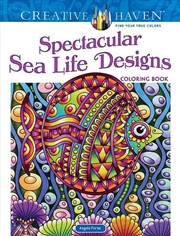 Buy Creative Haven Spectacular Sea Life Designs Coloring Book