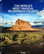 Buy World's Most Magical Wilderness Escapes