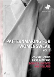 Buy Patternmaking for Womenswear Vol. 2 - Constructing Base Patterns - Bodices, Sleeves and Collars