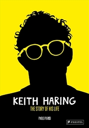 Buy Keith Haring - The Story of His Life