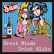 Buy Pain in the Sass Great Minds Drink Alike