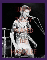 Buy When Ziggy Played the Marquee - David Bowie's Last Performance as Ziggy Stardust