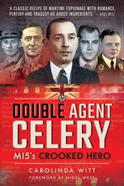 Buy Double Agent Celery - MI5's Crooked Hero