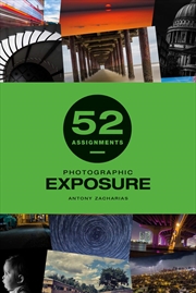 Buy 52 Assignments - Photographic Exposure