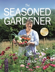 Buy Seasoned Gardener - Exploring the Rhythm of the Gardening Year