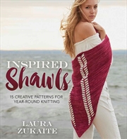 Buy Inspired Shawls - 15 Creative Patterns for Year-Round Knitting