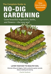 Buy The Complete Guide to No-Dig Gardening