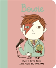 Buy David Bowie (My First Little People, Big Dreams)