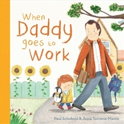 Buy When Daddy Goes to Work