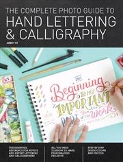 Buy The Complete Photo Guide to Hand Lettering and Calligraphy