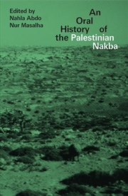 Buy An Oral History Of The Palestinian Nakba