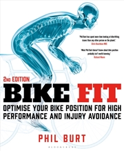 Buy Bike Fit 2nd Edition: Optimise Your Bike Position For High Performance And Injury Avoidance