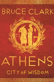 Buy Athens: City Of Wisdom