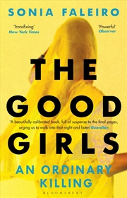 Buy The Good Girls: An Ordinary Killing