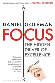 Buy Focus: The Hidden Driver Of Excellence