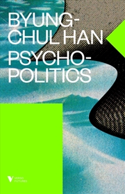 Buy Psychopolitics: Neoliberalism And New Technologies Of Power