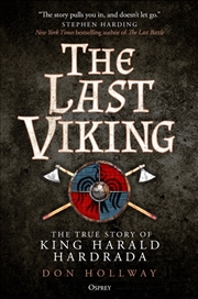 Buy The Last Viking: The True Story Of King Harald Hardrada