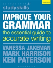 Buy Improve Your Grammar: The Essential Guide To Accurate Writing