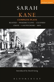 Buy Kane: Complete Plays: Blasted; Phaedra's Love; Cleansed; Crave; 4.48 Psychosis; Skin