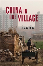 Buy China In One Village: The History Of One Town And The Future Of Theworld