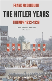 Buy The Hitler Years : Triumph 1933 - 1939